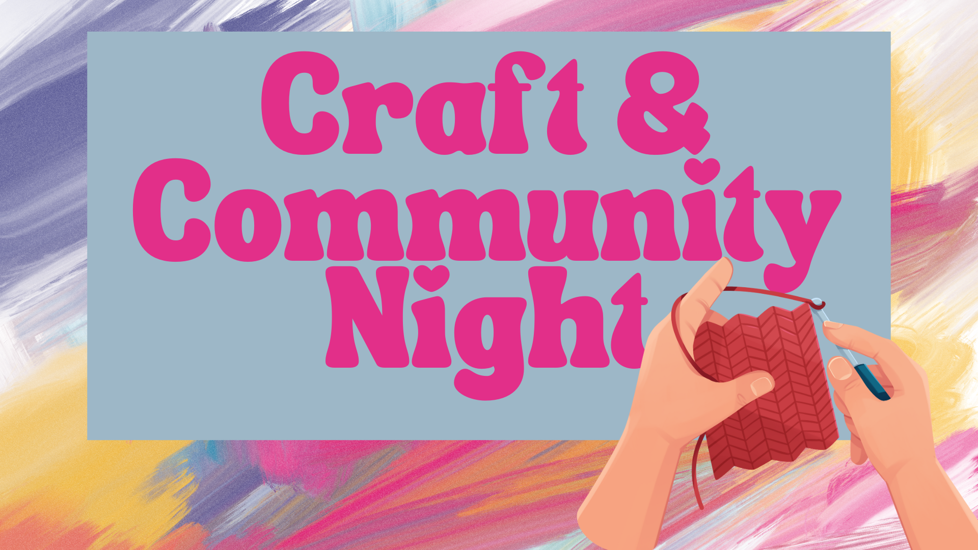 Craft & Community Night